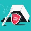 Ücretsiz VPN Servisleri Gerçekten Güvenli mi?