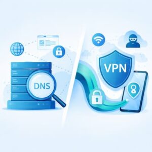 DNS ile VPN Karşılaştırması